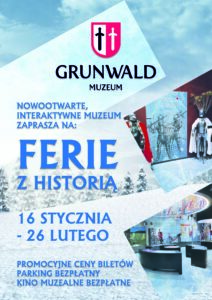 Plakat - Nowootwarte, interaktywne muzeum zaprasza na ferie z historią