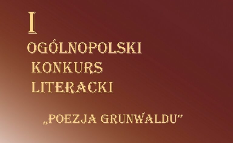 I Ogólnopolski Konkurs Literacki – Poezja Grunwaldu
