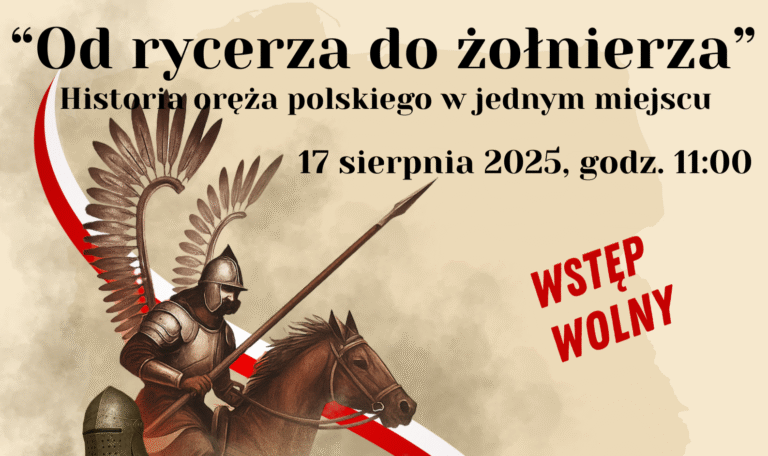 „Od rycerza do żołnierza” 2025