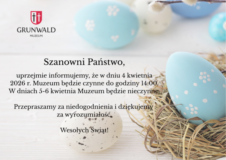 Muzeum 4 kwietnia czynne do 14:00.             5-6 kwietnia Muzeum nieczynne!