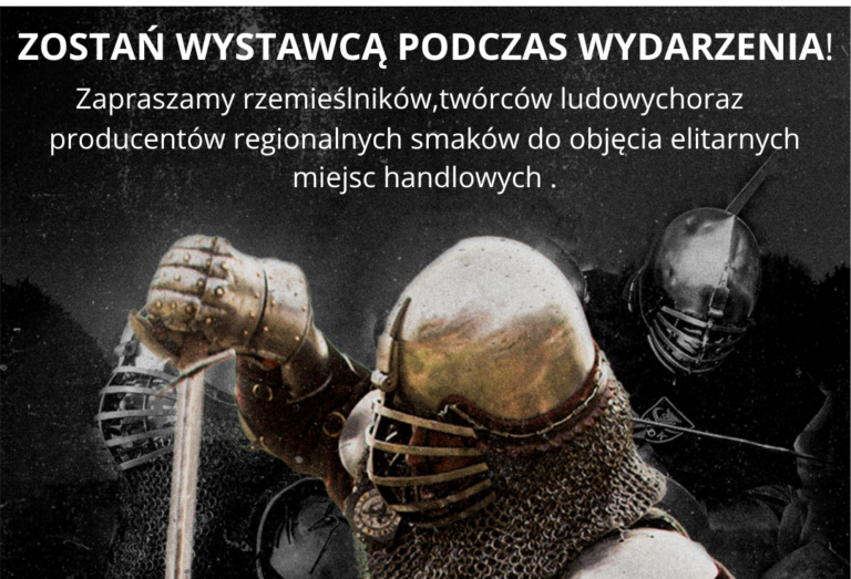 Zostań wystawcą na Festiwalu Walk Rycerskich – GRUNWALD ARENA CUP 29-31.05.2026