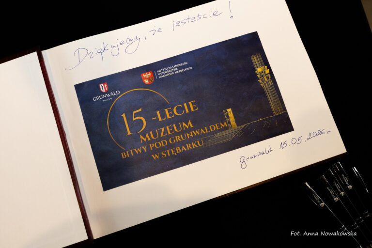 Jubileusz 15-lecia Muzeum Bitwy pod Grunwaldem w Stębarku 15.05.2026 r.
