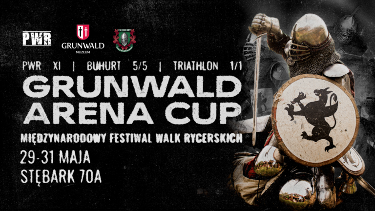 Zapraszamy na „Grunwald Arena Cup” – Międzynarodowy Festiwal Walk Rycerskich 29-31.05.2026