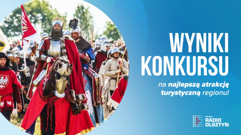 Pola Grunwaldu najciekawszą i najbardziej klimatyczną atrakcję turystyczną Warmii i Mazur!