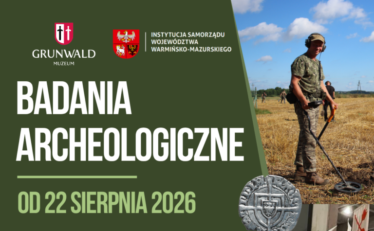 Ruszają kolejne badania archeologiczne na Polach Grunwaldzkich!