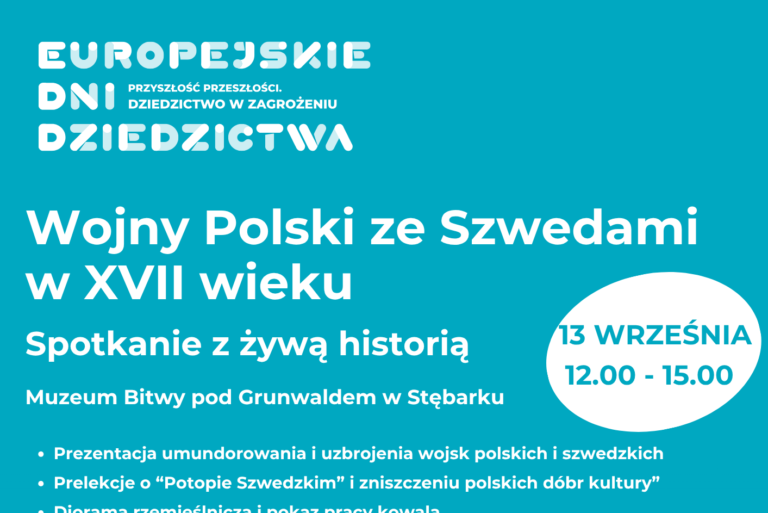 Spotkanie z Żywą Historią – Wojny Polski ze Szwedami w XVII wieku – 13.09.2026