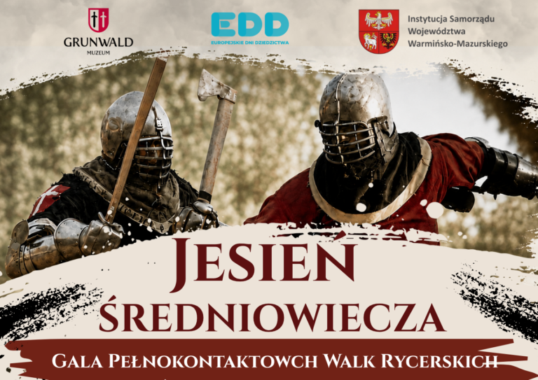 JESIEŃ ŚREDNIOWIECZA NA POLACH GRUNWALDU!